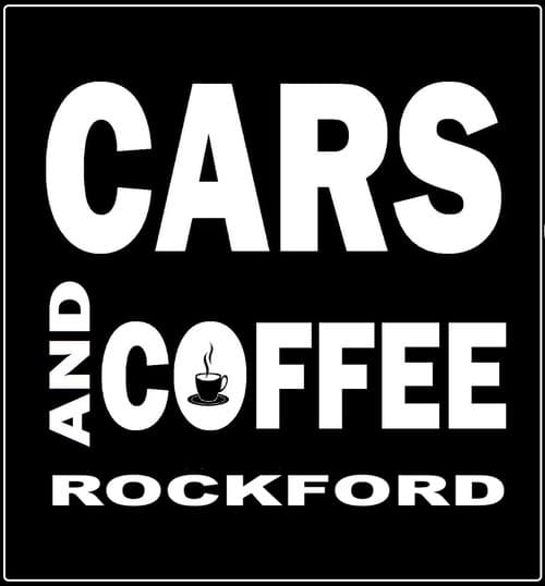 Cars and Coffee Rockford