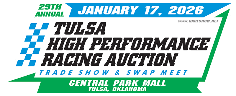 Tulsa High Performance Racing Auction, Trade Show and Swap Meet