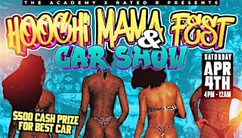 Hoochie Mama Fest & Car Show