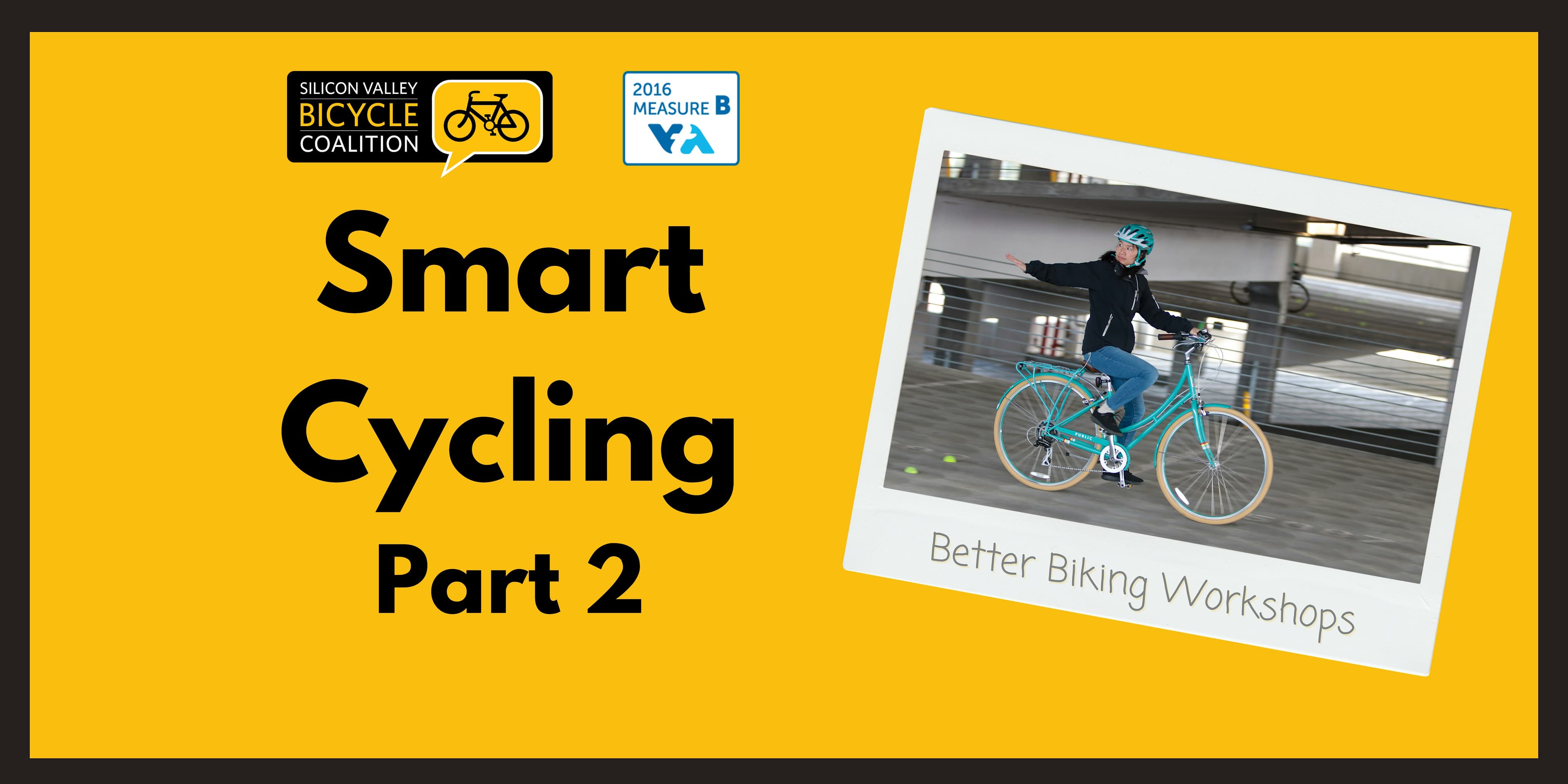 Smart Cycling Part 2 Class (VTA)