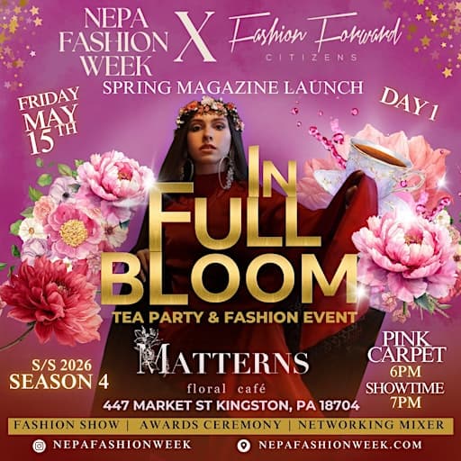 NEPA Fashion Week S/S 2026 Day 1: IN FULL BLOOM