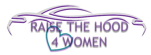 9th Annual Raise the Hood 4 Women Car Show Fundraiser