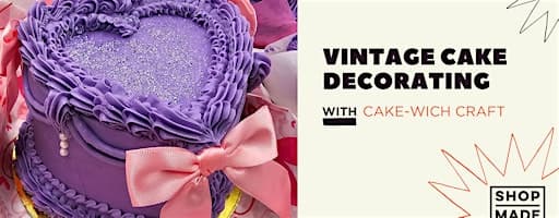 Vintage Cake Decorating with Cake-wich Craft