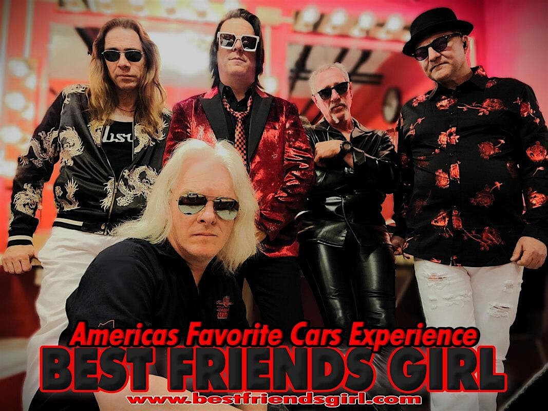 Best Friends Girl - America's Favorite Cars Experience