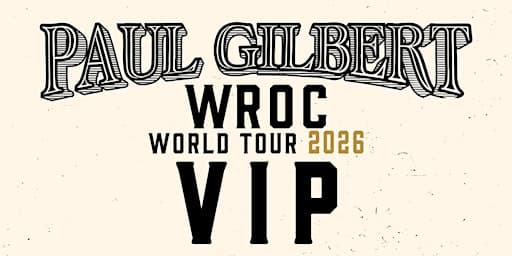 Paul Gilbert VIP Experience // Nashville, TN May 18