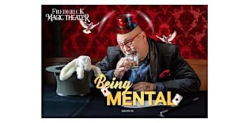 Magic Show: Being Mental
