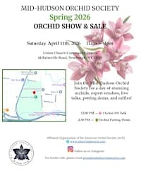 Mid Hudson Orchid Society Spring 2026 Orchid Show & Sale