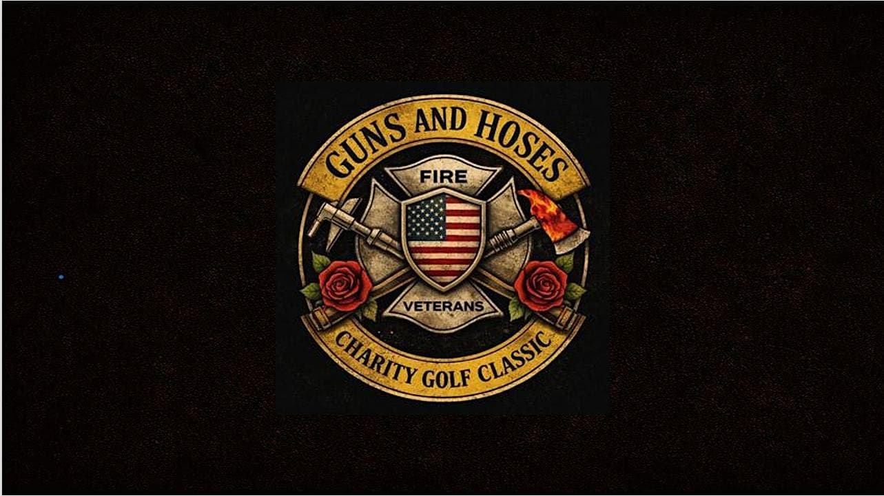 Guns and Hoses Charity Golf Classic