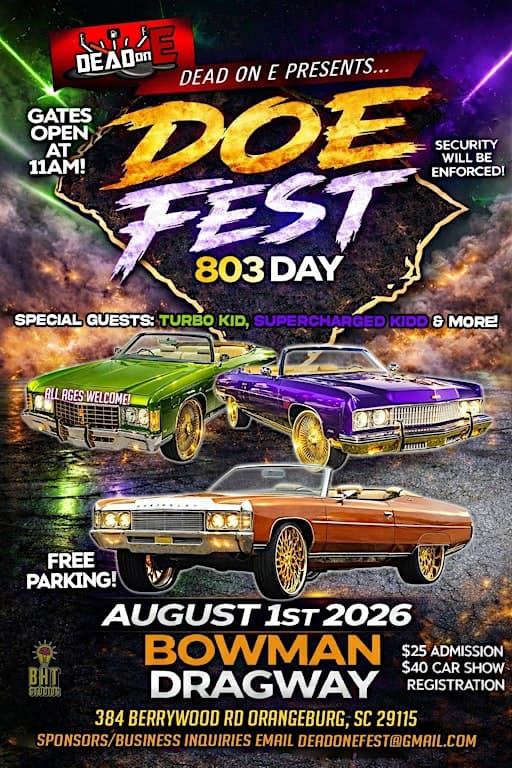 D.O.E Fest 803 Day Car,Truck & Bike Show + More!