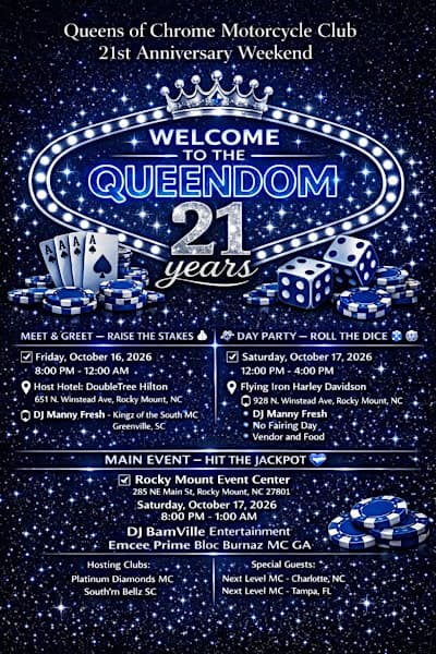 Queens of Chrome MC's 21st Anniversary: Welcome to The Queendom!