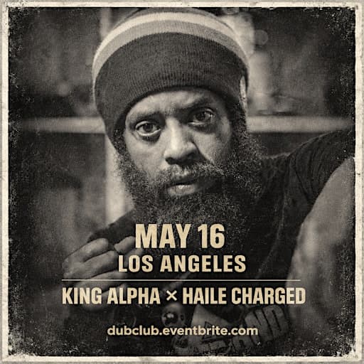 King Alpha meets Haile Charged