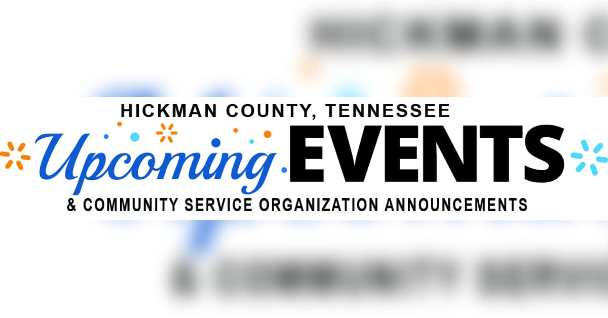 Upcoming Events in Hickman County - Main Street Media of Tennessee